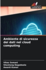 Image for Ambiente di sicurezza dei dati nel cloud computing