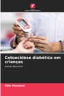 Image for Cetoacidose diabetica em criancas