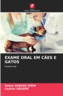 Image for Exame Oral Em Caes E Gatos