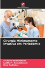 Image for Cirurgia Minimamente Invasiva em Periodontia