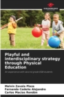Image for Playful and interdisciplinary strategy through Physical Education