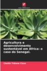 Image for Agricultura e desenvolvimento sustentavel em Africa