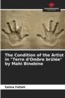 Image for The Condition of the Artist in &quot;Terre d&#39;Ombre brulee&quot; by Mahi Binebine