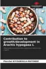 Image for Contribution to growth/development in Arachis hypogaea L