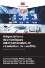 Image for Negociations economiques internationales et resolution de conflits