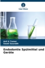 Image for Endodontie Spulmittel und Gerate