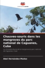 Image for Chauves-souris dans les mangroves du parc national de Caguanes, Cuba