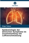 Image for Epidemiologie der klinischen Symptome im Zusammenhang mit Luftverschmutzung