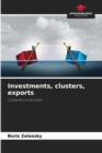 Image for Investments, clusters, exports