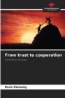 Image for From trust to cooperation