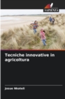 Image for Tecniche innovative in agricoltura
