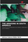 Image for The Amazons in South America