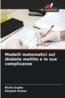 Image for Modelli matematici sul diabete mellito e le sue complicanze