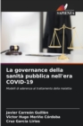 Image for La governance della sanita pubblica nell&#39;era COVID-19
