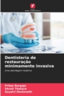 Image for Dentisteria de restauracao minimamente invasiva