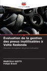 Image for Evaluation de la gestion des pneus inutilisables a Volta Redonda
