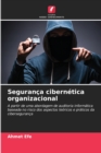 Image for Seguranca cibernetica organizacional
