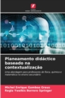 Image for Planeamento didactico baseado na contextualizacao