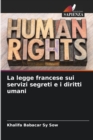 Image for La legge francese sui servizi segreti e i diritti umani
