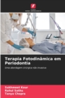Image for Terapia Fotodinamica em Periodontia