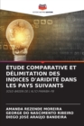 Image for Etude Comparative Et Delimitation Des Indices d&#39;Aridite Dans Les Pays Suivants