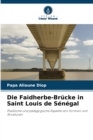 Image for Die Faidherbe-Brucke in Saint Louis de Senegal