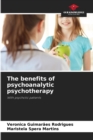 Image for The benefits of psychoanalytic psychotherapy