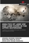 Image for Analysis of Land Use and Land Cover in the Upper Watershed
