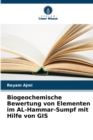 Image for Biogeochemische Bewertung von Elementen im AL-Hammar-Sumpf mit Hilfe von GIS