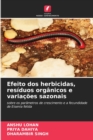 Image for Efeito dos herbicidas, residuos organicos e variacoes sazonais