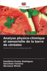 Image for Analyse physico-chimique et sensorielle de la barre de cereales