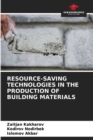 Image for Resource-Saving Technologies in the Production of Building Materials