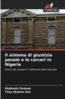 Image for Il sistema di giustizia penale e le carceri in Nigeria