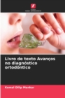 Image for Livro de texto Avancos no diagnostico ortodontico