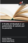 Image for Il frutto di Boabab e un potenziale di salute per la poverta