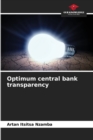 Image for Optimum central bank transparency