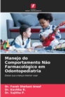 Image for Manejo do Comportamento Nao Farmacologico em Odontopediatria