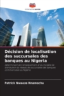 Image for Decision de localisation des succursales des banques au Nigeria