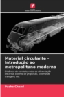 Image for Material circulante - Introducao ao metropolitano moderno