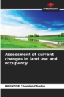 Image for Assessment of current changes in land use and occupancy