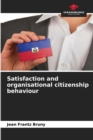 Image for Satisfaction and organisational citizenship behaviour