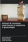Image for Articoli di revisione post-laurea in ostetricia e ginecologia