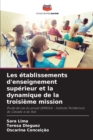 Image for Les etablissements d&#39;enseignement superieur et la dynamique de la troisieme mission