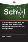 Image for L&#39;ecole Nalanda met en oeuvre une education adaptee aux enfants au Bangladesh