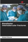 Image for Bimalleolar intertubercular fractures