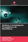 Image for Sintese e Investigacao Parametrica de Nanofibras