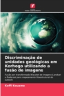 Image for Discriminacao de unidades geologicas em Korhogo utilizando a fusao de imagens