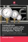 Image for Combustiveis convertiveis para infra-estruturas domesticas inteligentes. Parte 4