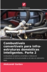 Image for Combustiveis convertiveis para infra-estruturas domesticas inteligentes. Parte 2