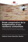 Image for Etude comparative de la budgetisation d&#39;une residence unifamiliale